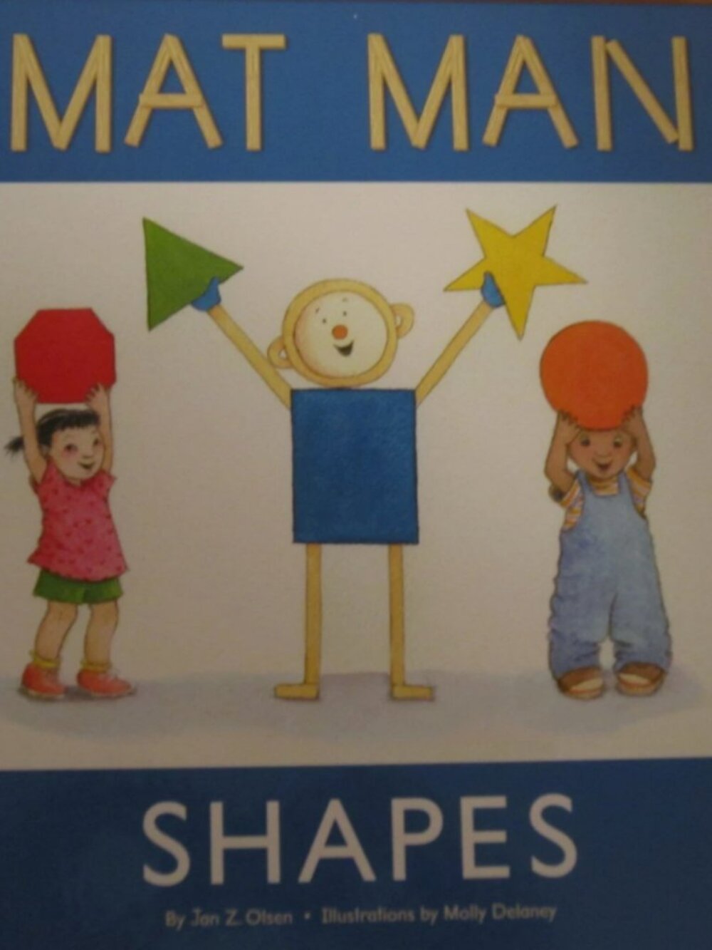 Mat Man Shapes by Jan Z. Olsen (2007, Hardcover, Student Edition of Textbook)